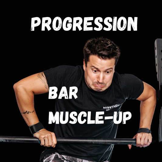 BAR MUSCLE-UP PROGRESSION